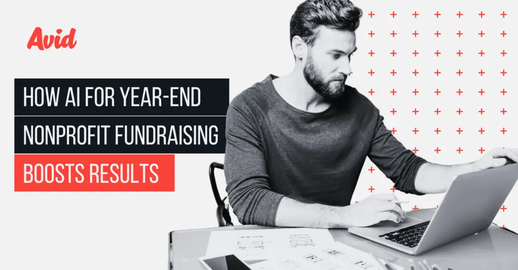 How AI for Year-End Nonprofit Fundraising Boosts Results
