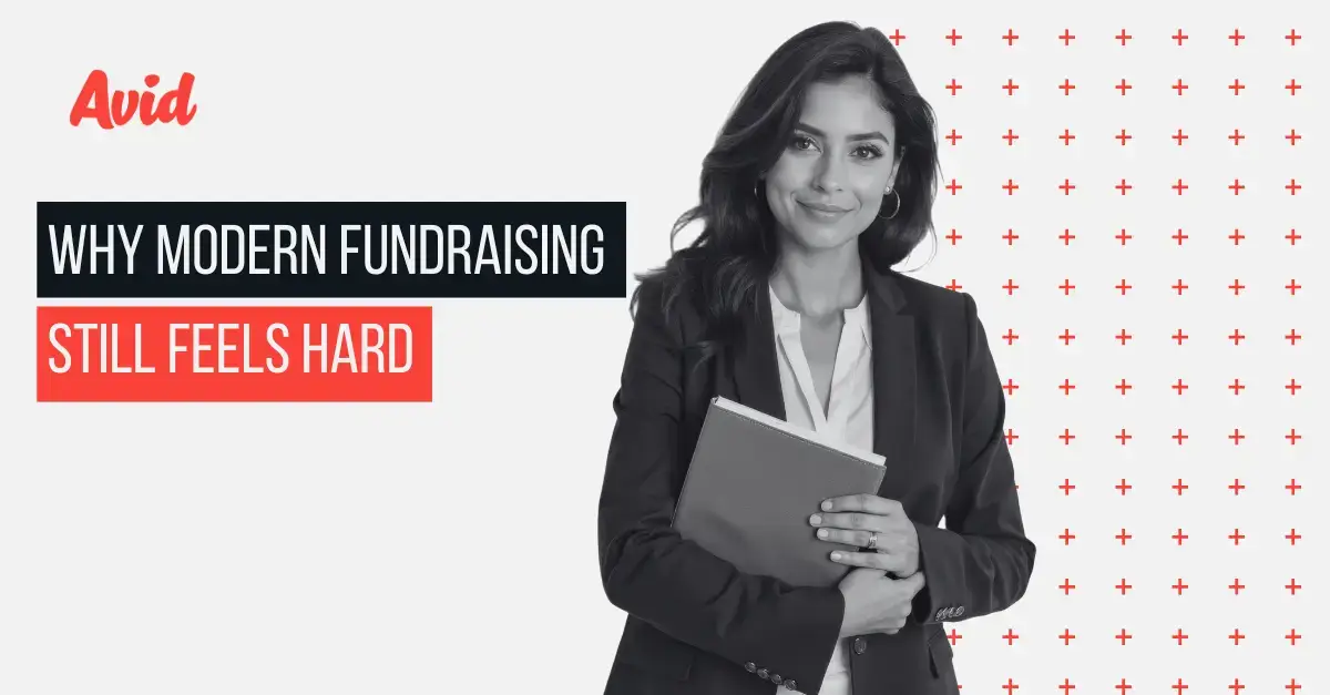 Why Modern Fundraising Still Feels Hard in 2025