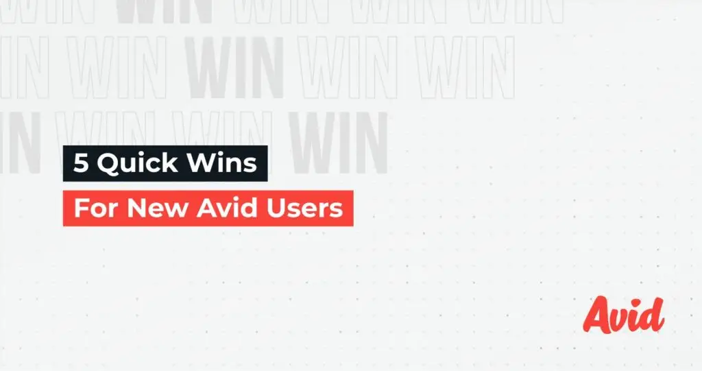 5 Quick Wins New Avid Users See in Their Fundraising Right Away