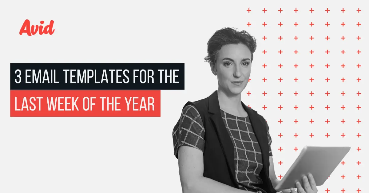3 Email Templates for the Last Week of the Year Featured Image